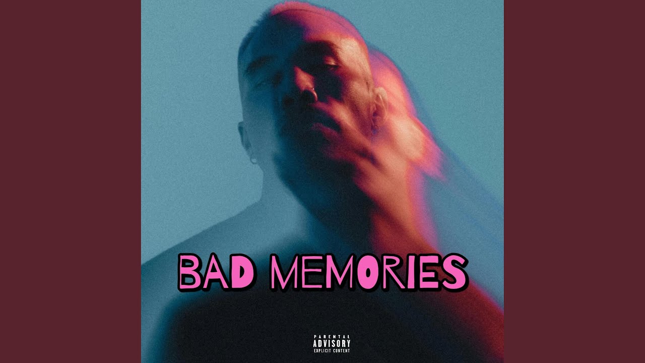 Bad Memories