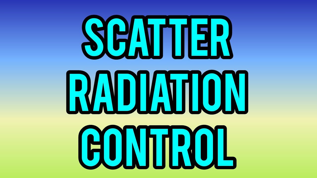 MCQS ON SCATTER CONTROL METHODS -FOR RRB , AIIMS CRE , ESIC 🎯🎯💯💯💯