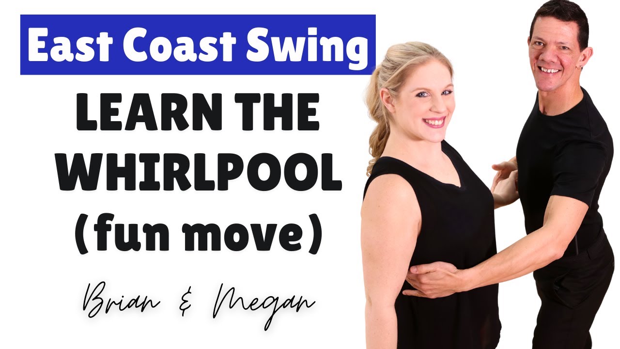 Learn the WHIRLPOOL for East Coast Swing!