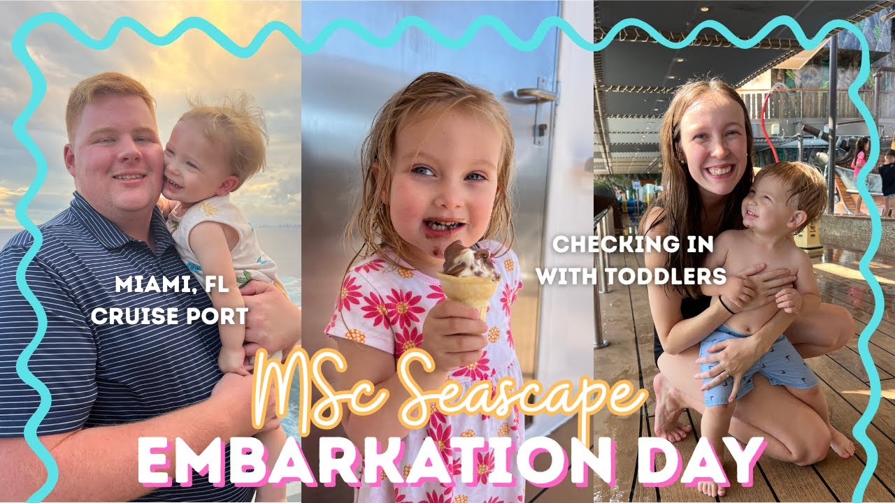 Embarkation Day with Toddlers | MSC Seascape | October 2025 | Exploring the Ship with Toddlers