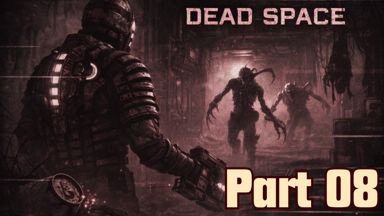 Lets Play Dead Space: Leviathan & Mining Deck | Part 8 [1080p] [Commentary] [PC]