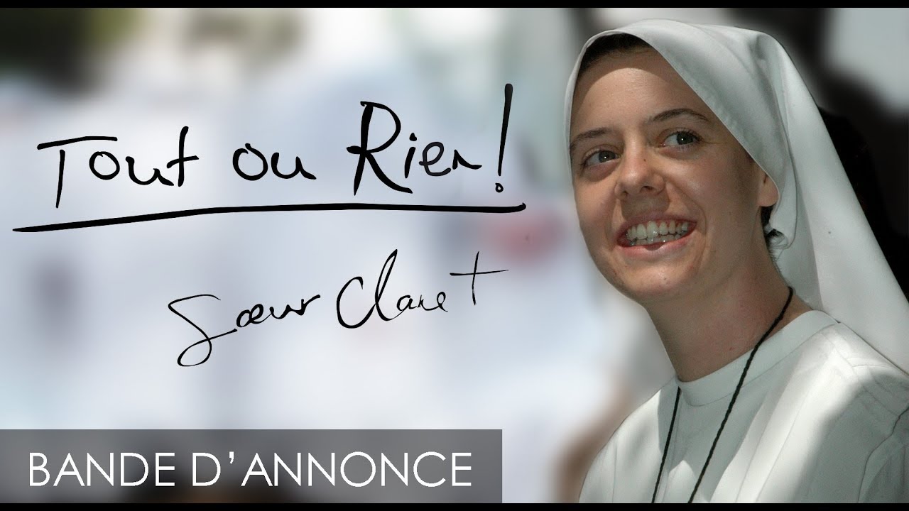 Bande d’annonce « Tout ou Rien, Sœur Clare Crockett »