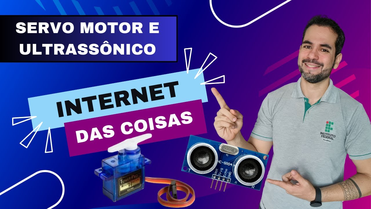 Aula 13 - Protótipo Arduino: Sensor Ultrassônico e Servo Motor