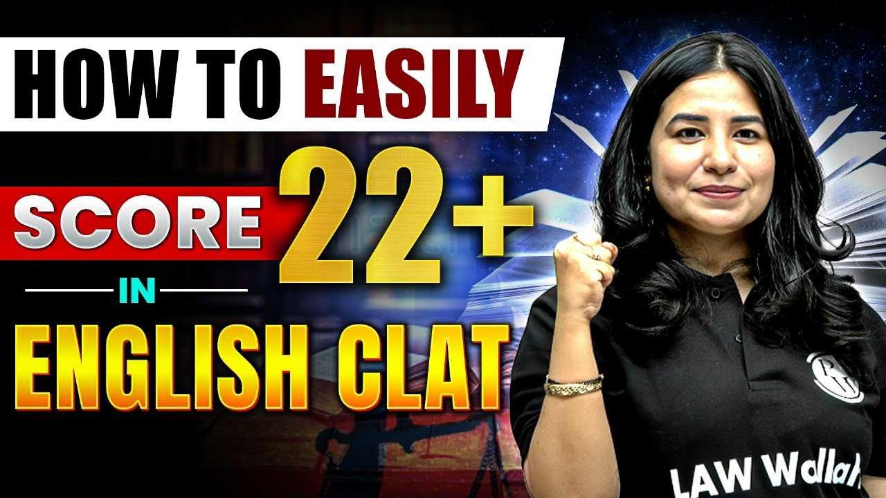 How to Easily Score 22+ In English | CLAT 2025