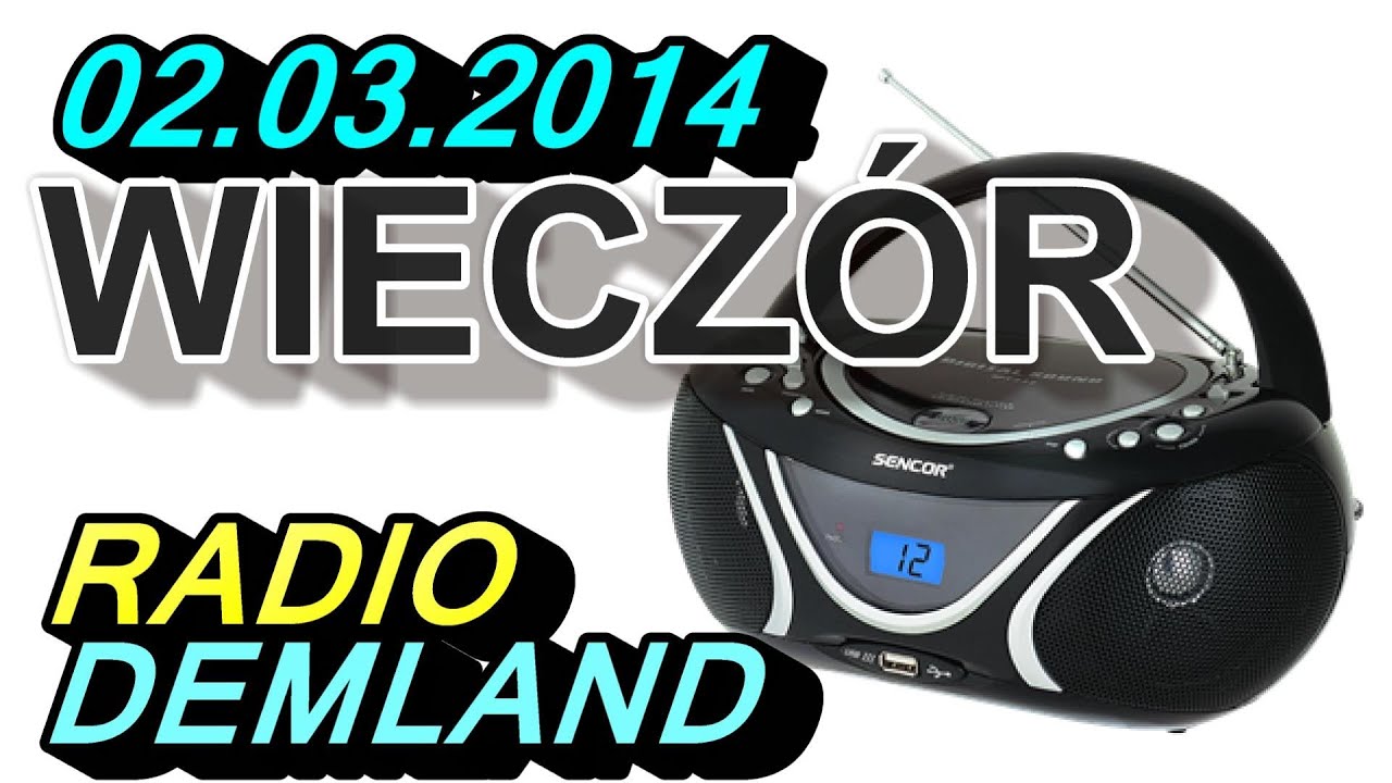 Wieczorny Relaks - Radio Demland 02.03.2014