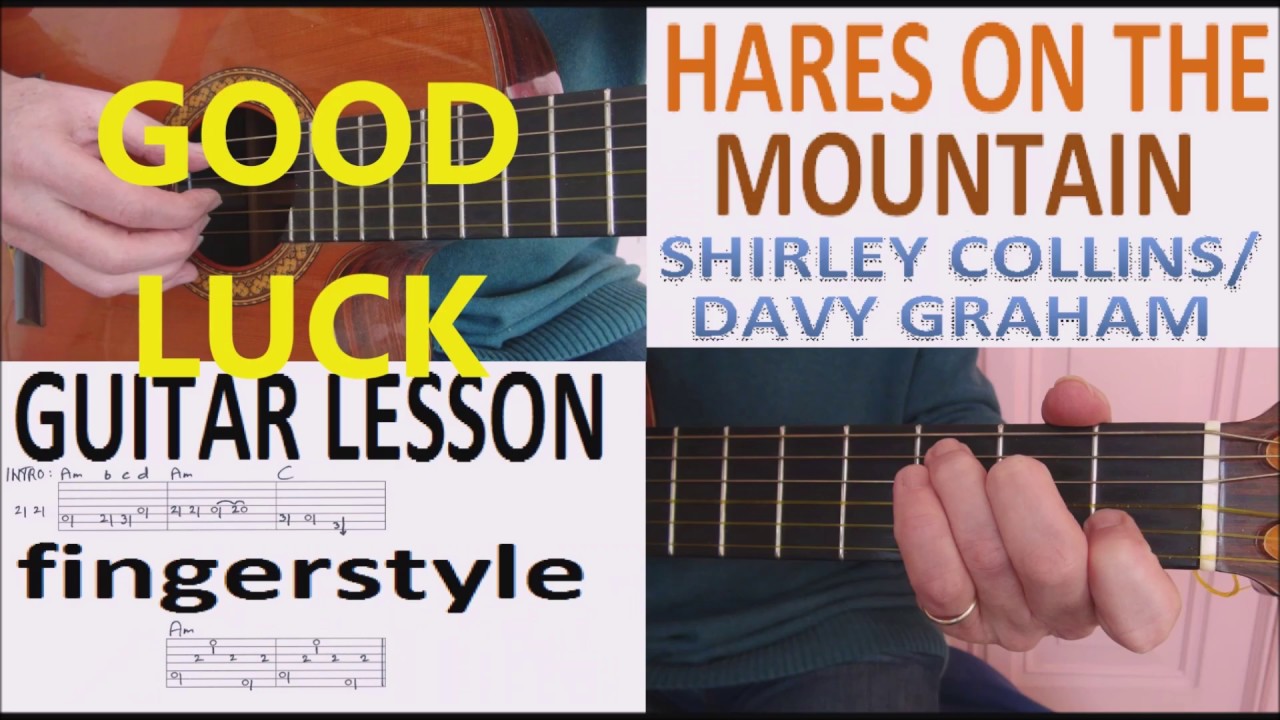 HARES ON THE MOUNTAIN - SHIRLEY COLLINS/DAVY GRAHAM fingerstyle GUITAR LESSON