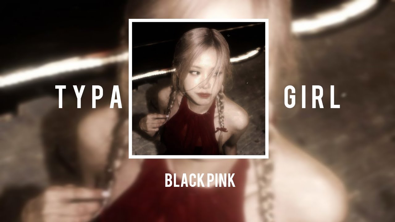 Blackpink typa girl (speed up & reverb) #subscribe #aesthetic #like 