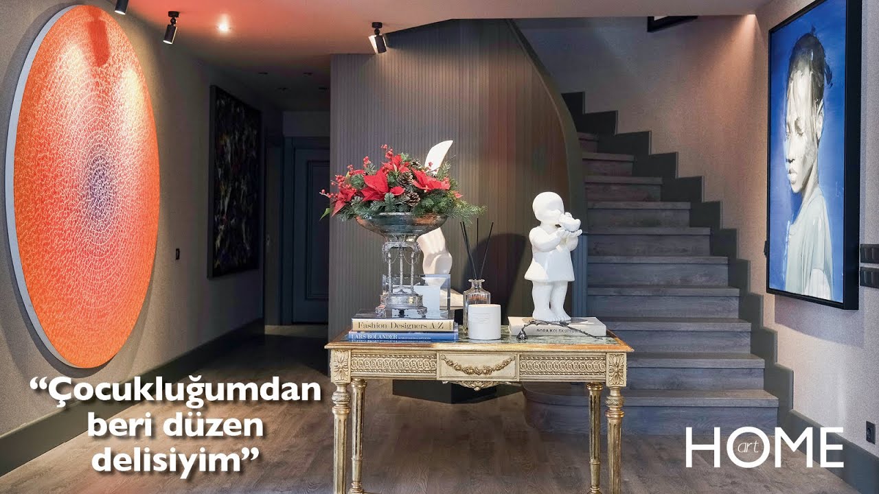 Sanat dolu, zevkli ve düzenli