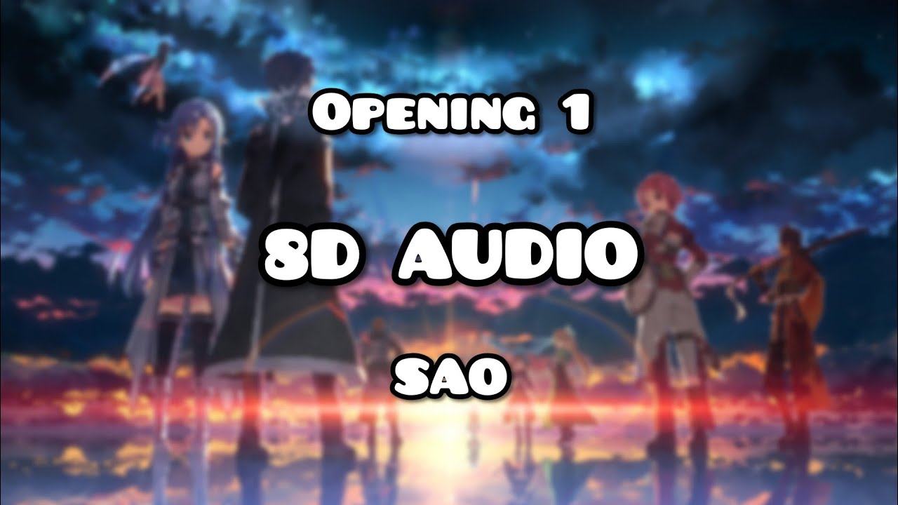 ⚔️ Crossing Field 8D AUDIO 🎧 Sword Art Online 8D ANIME