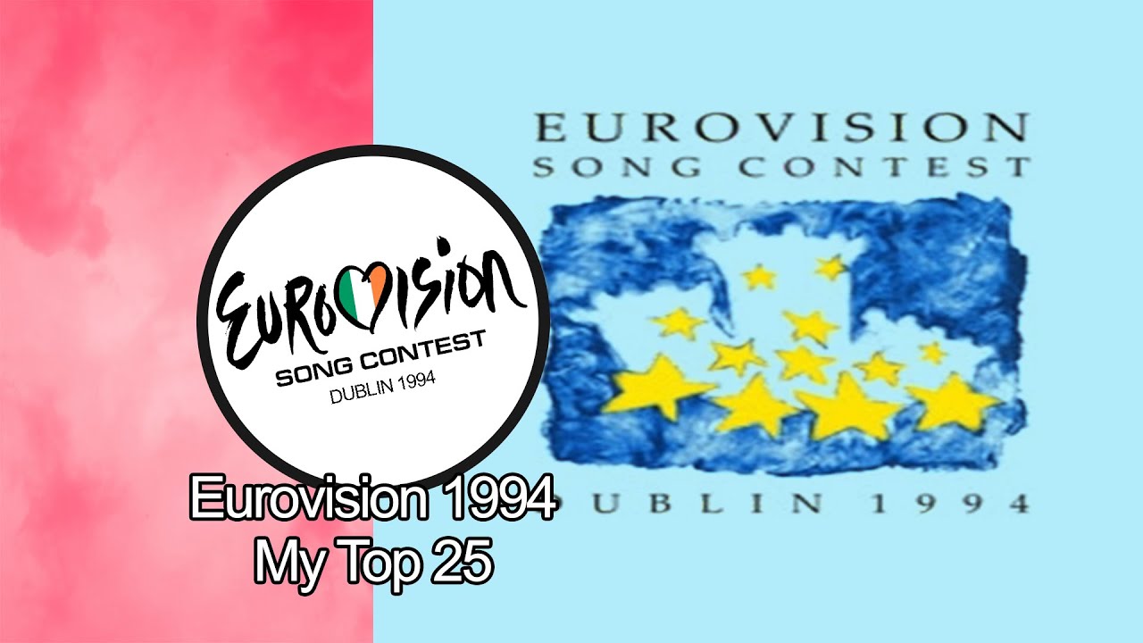 Eurovision 1994 - My Top 25