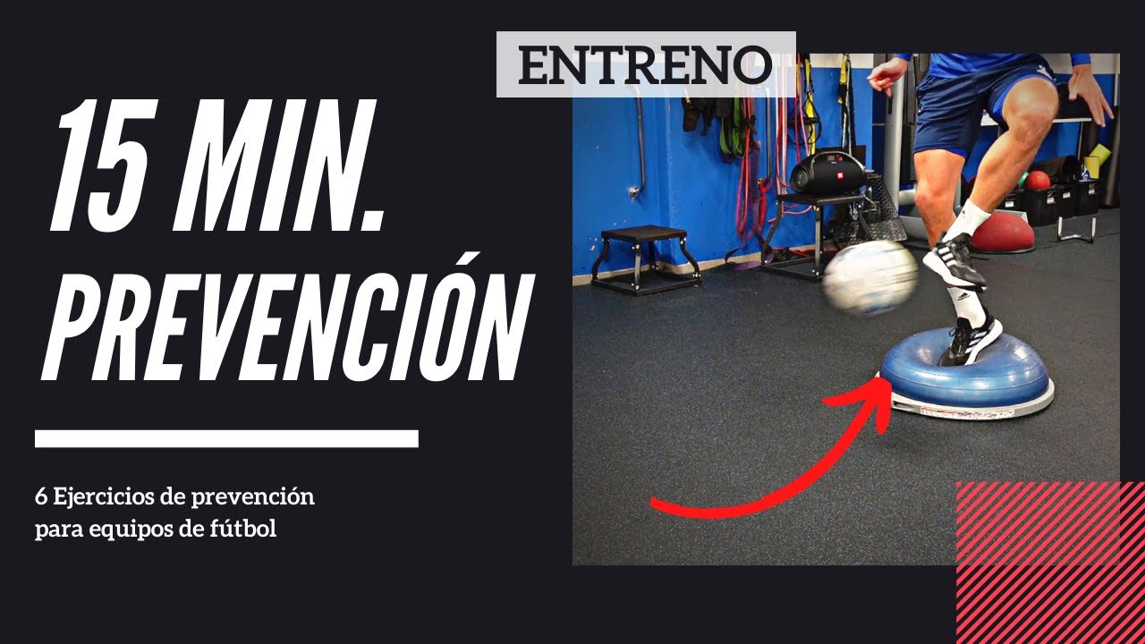 6 EJERCICIOS de PREVENCIÓN de LESIONES  para FÚTBOL