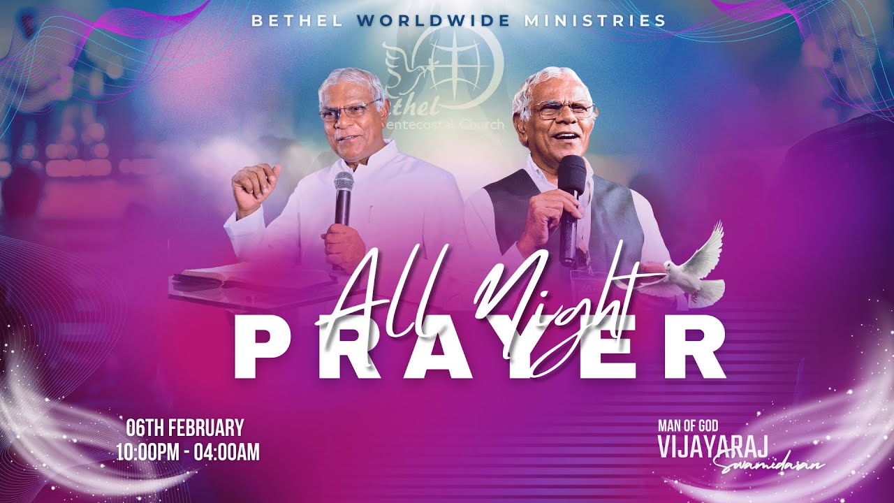 All Night Prayer 2nd Session | 06th February, 2026 | Pastor Vijayaraj Swamidasan | Bethel Mumbai