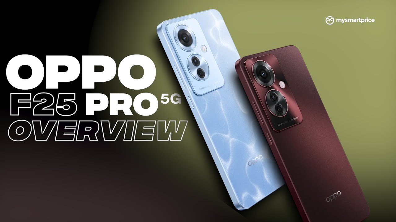 OPPO F25 Pro 5G Overview: Clear Camera, Stunning Design & Great Price
