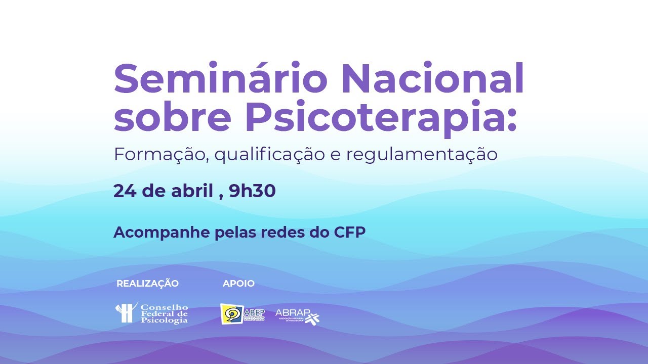 Diálogo sobre Psicoterapia: formação, qualificação e regulamentação