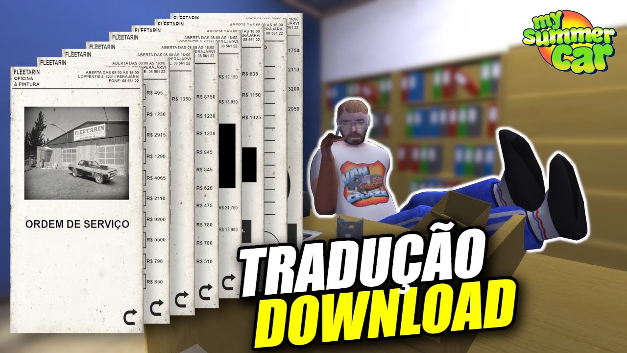 ORDEM DE SERVI&Ccedil;O DO MEC&Acirc;NICO TRADUZIDA (PT-BR) - MY SUMMER CAR