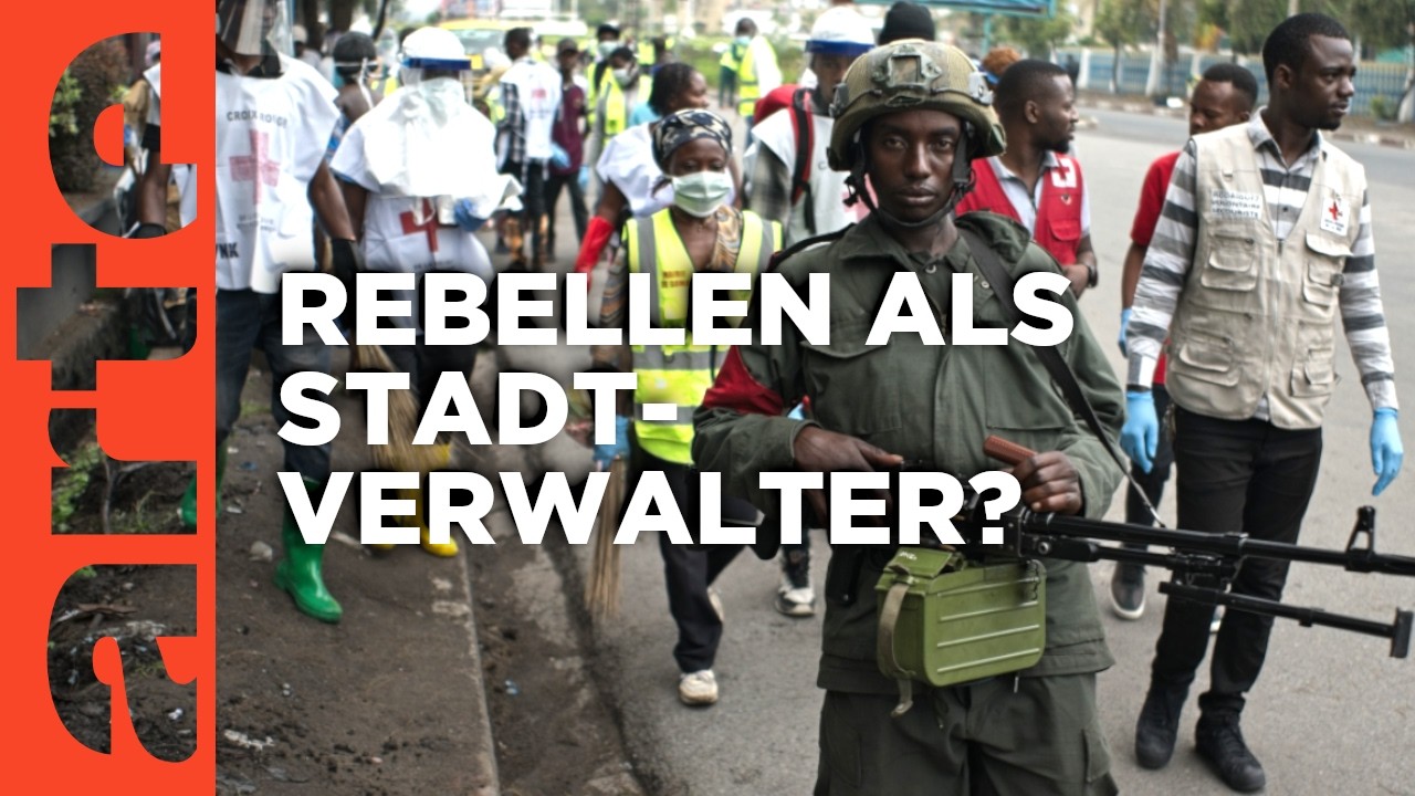 DR Kongo: Die neuen Herren von Goma | ARTE Reportage