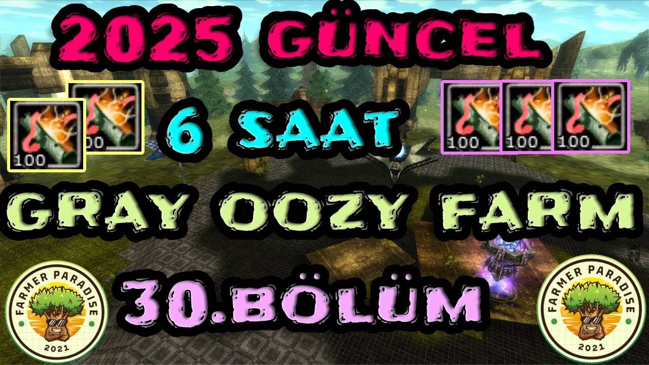 2025 G&Uuml;NCEL 6 SAAT GRAY OOZY FARM 30.B&Ouml;L&Uuml;M #knightonline #knightonlinefarm