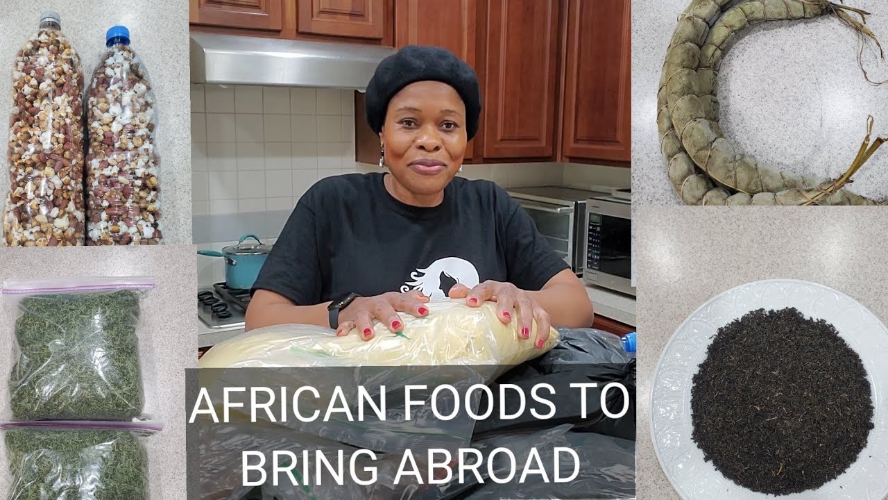 FOODSTUFF TO BRING WHEN MOVING TO THE US // CAMEROONIAN FOOD // AFRICAN FOOD.