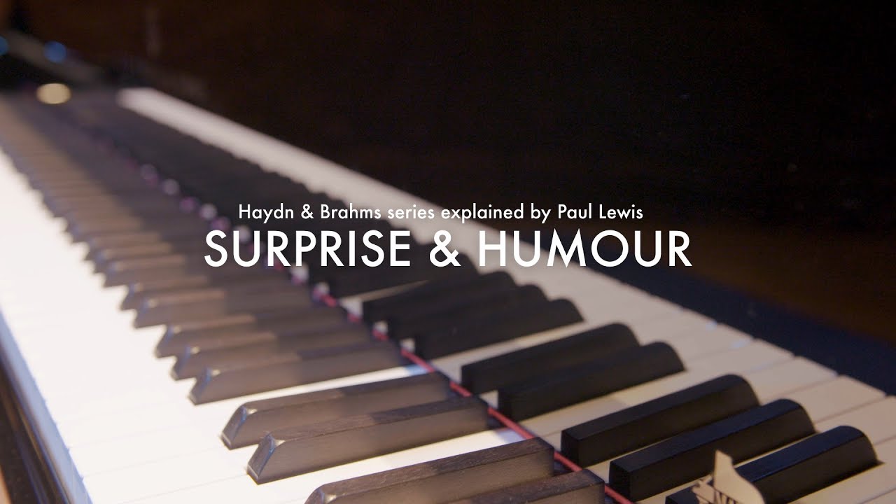 paul lewis | haydn and brahms | surprise & humour