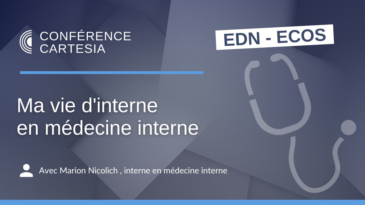 Ma vie d'interne en médecine interne