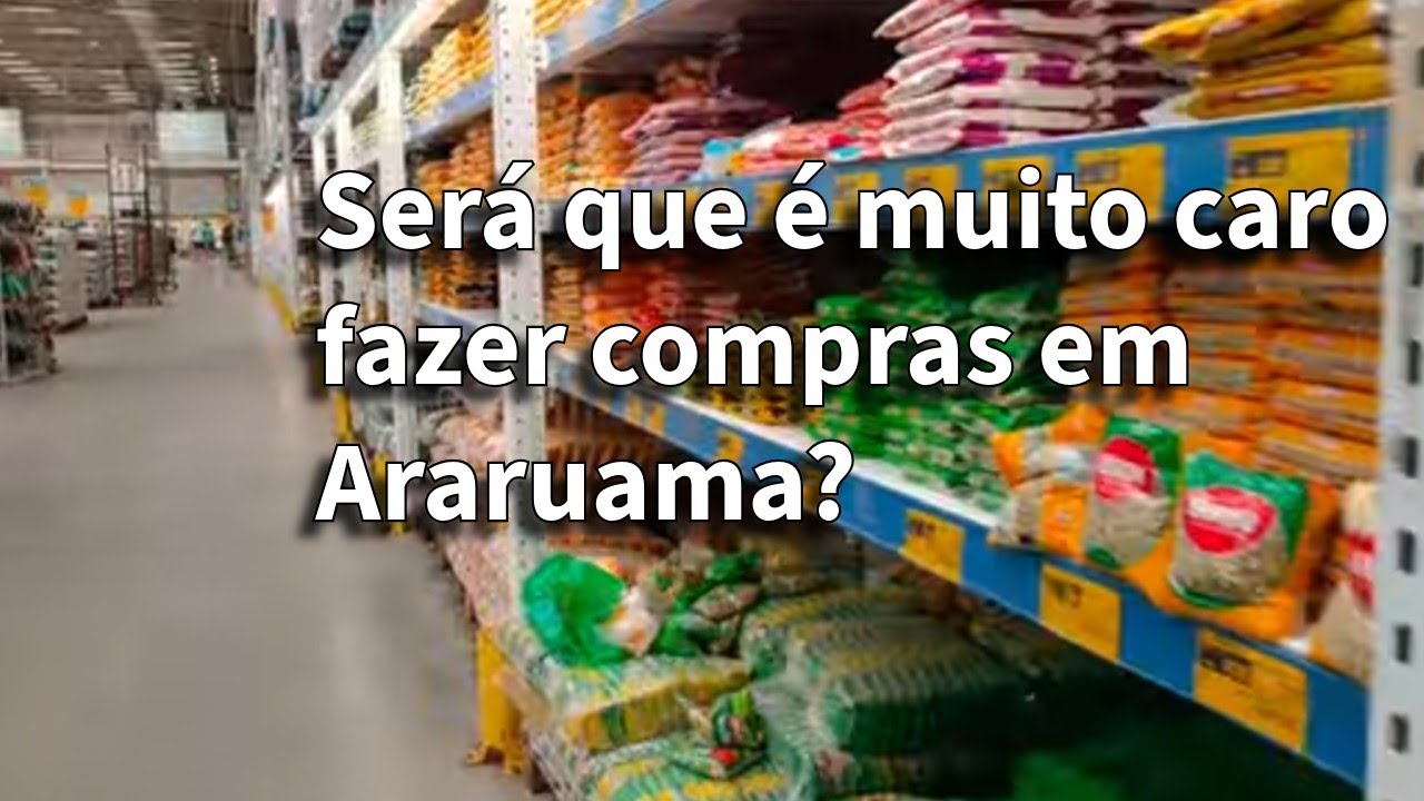 Quanto Custa Viver em Araruama? 🌴 Custo de Vida 2026- parte 1: Mercado