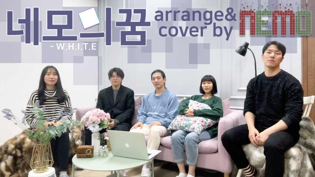 White - 네모의 꿈 (arrange & cover by NEMO)