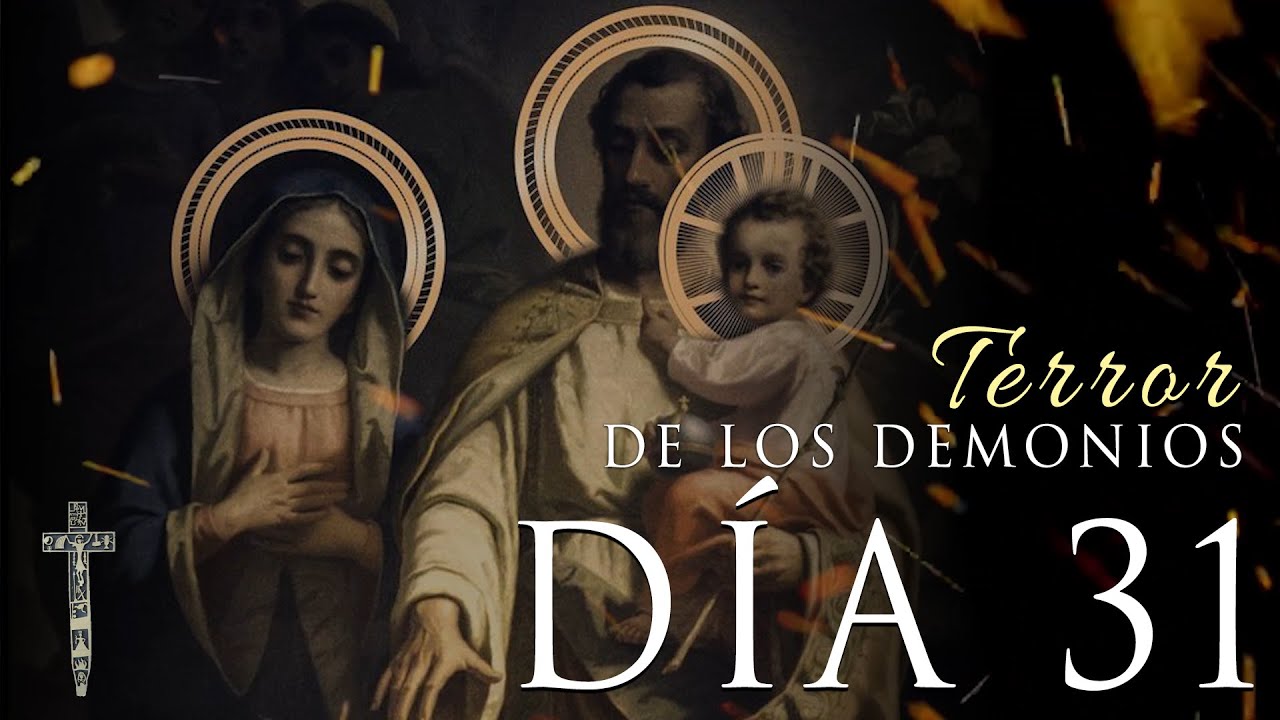 Consagración a San José: Día 31 - Terror de los demonios