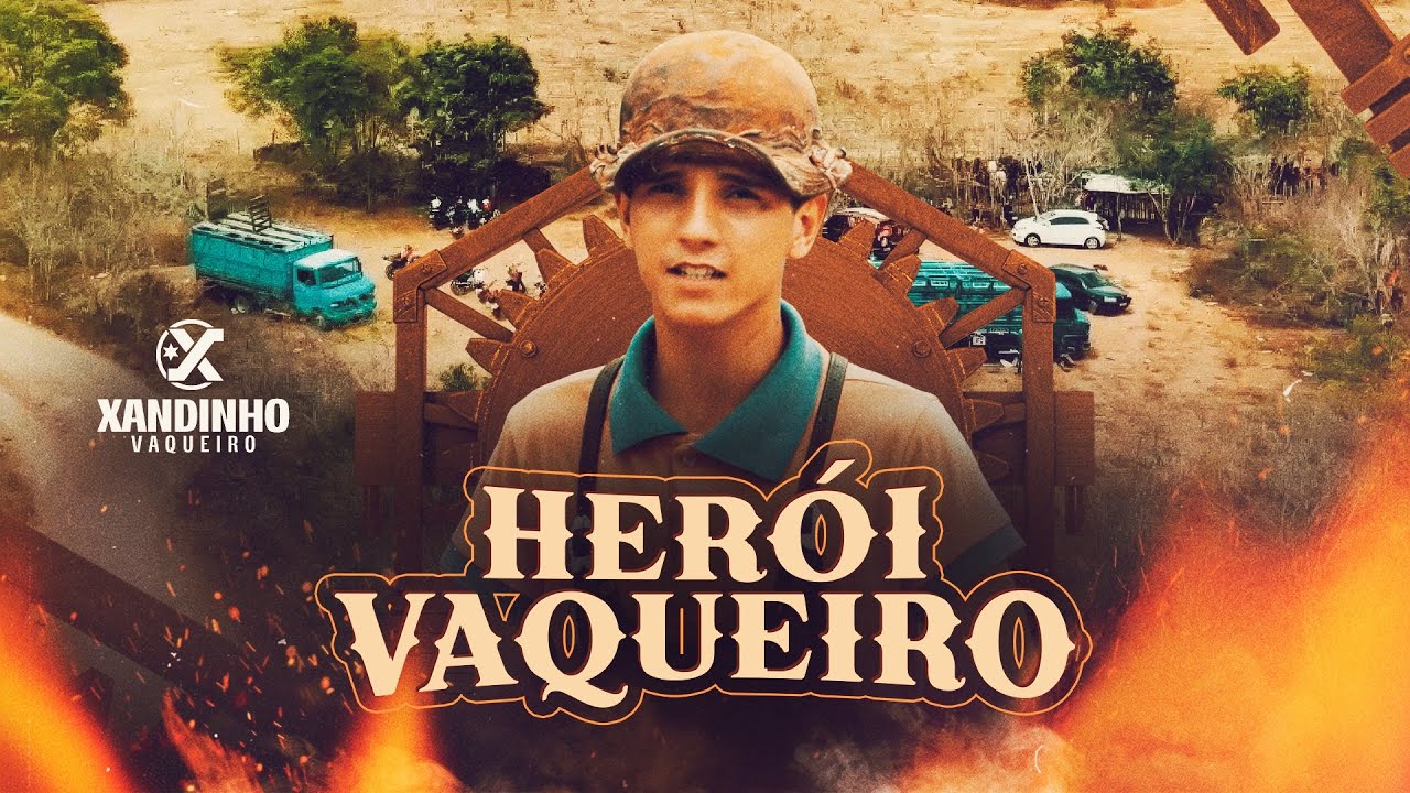 Herói Vaqueiro - Xandinho Vaqueiro