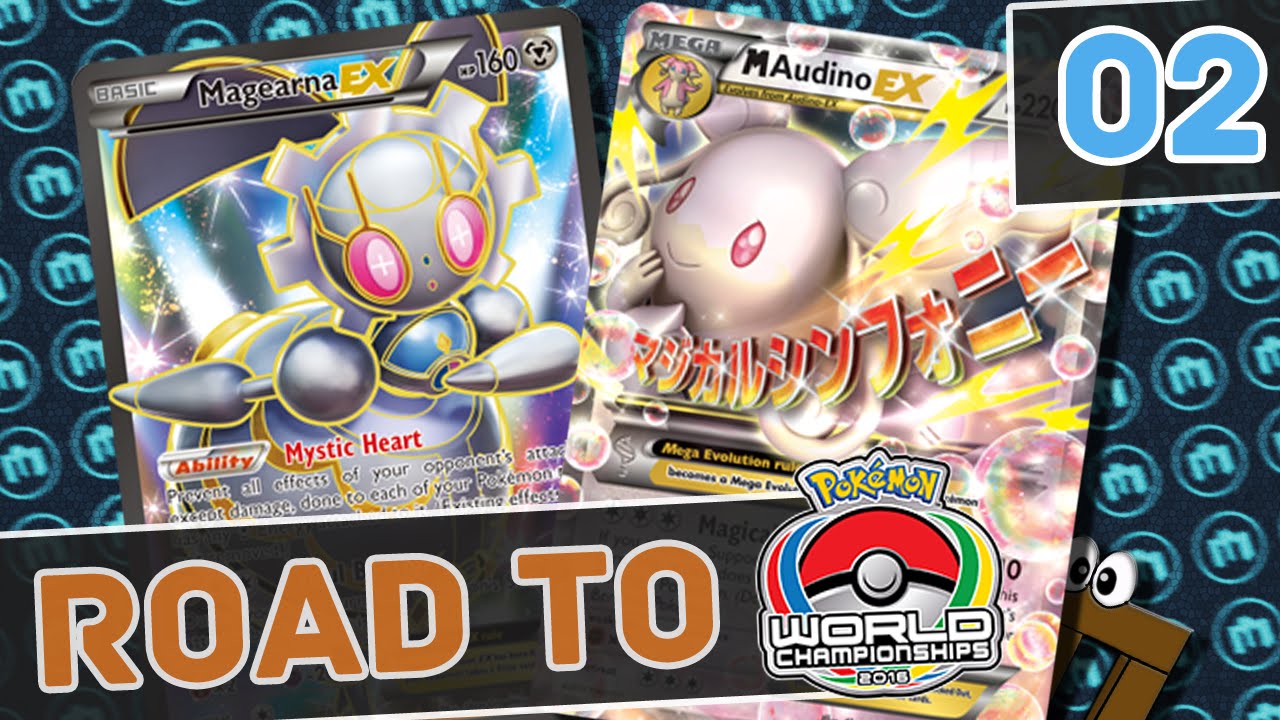 Road to TCG Worlds 2017 #002 - WORLD CHAMPION Mega Audino EX/Magearna EX [Pokemon TCG Online]