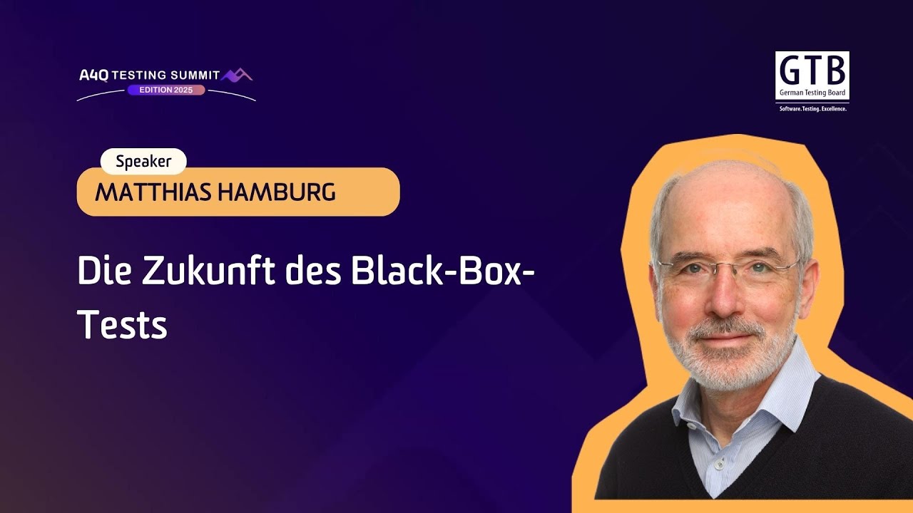 A4Q Testing Summit 2025 - GTB - Die Zukunft des Black-Box-Tests