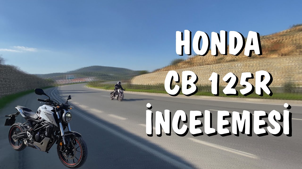 HONDA CB 125R İNCELEME - MT-125 Mİ CB 125R'MI? - BAŞLANGIÇ MOTORU OLUR MU?