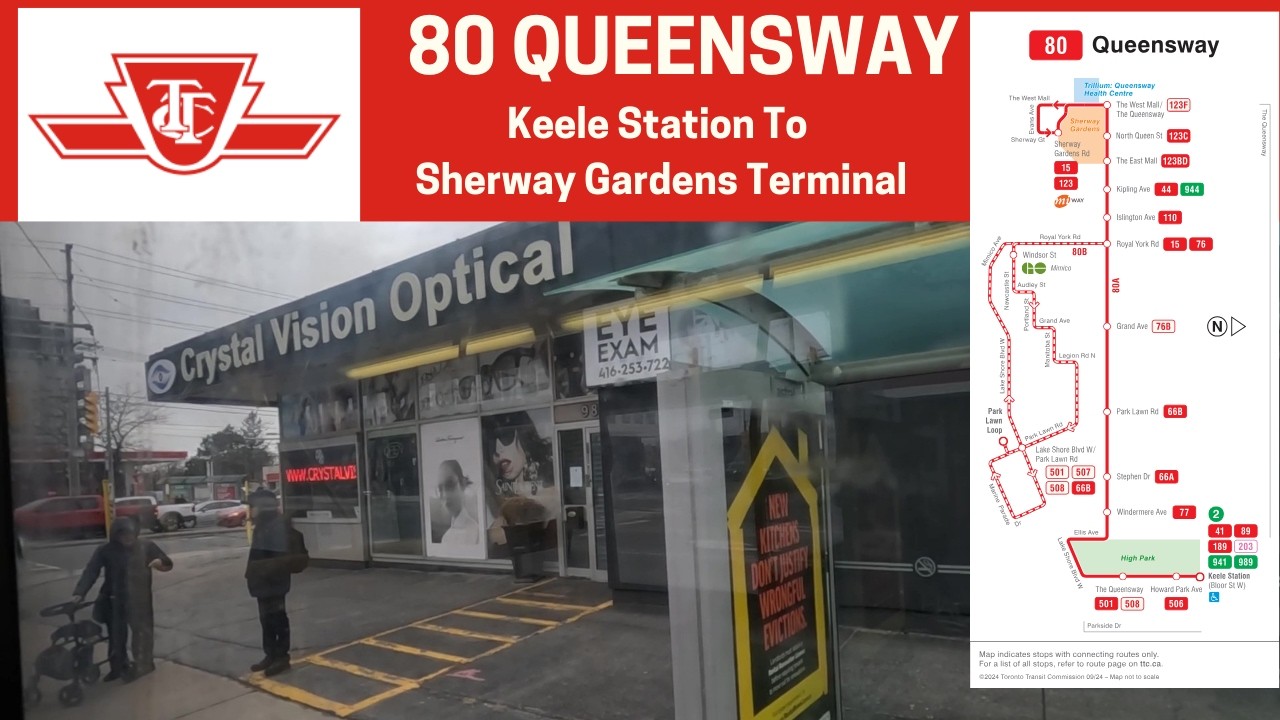 REDO - TTC 80 Queensway - Keele Station To Sherway Gardens - Full Route