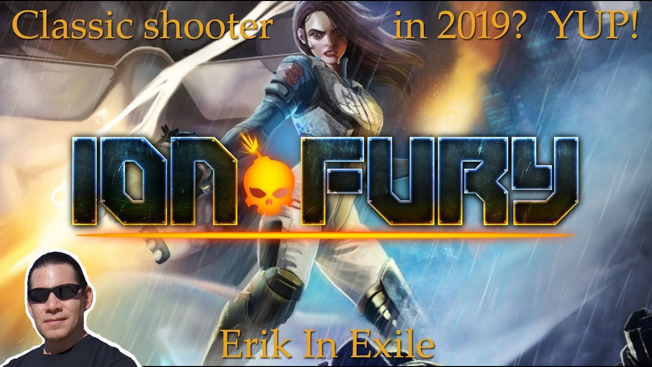 Ion Fury!