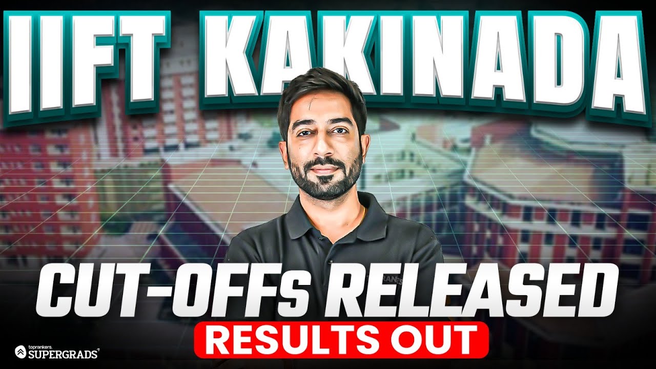 Important Update: IIFT Kakinada IPM 2025 Results & Category-Wise Cutoffs OUT NOW! 📢| Check Yours 🔎