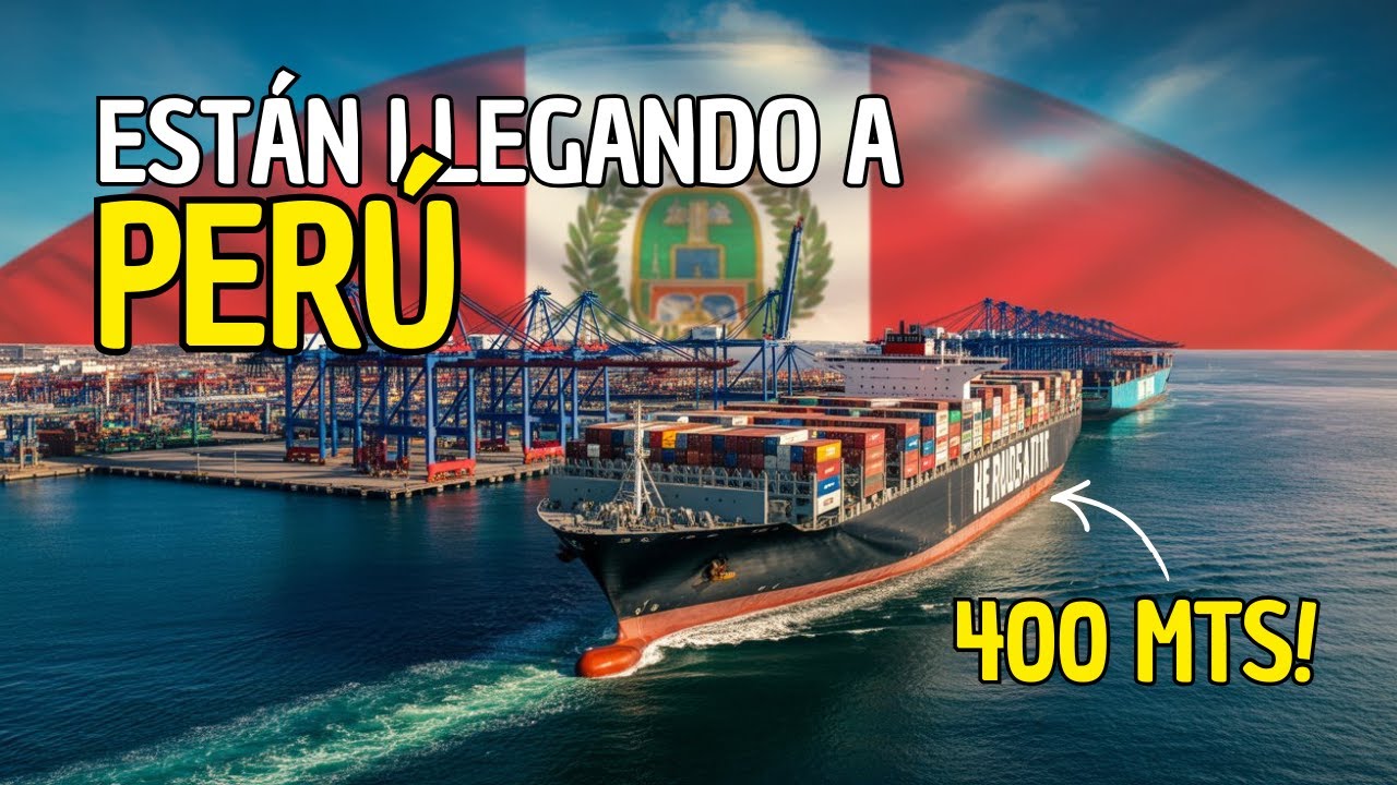PERÚ: los nuevos MEGABUQUES CHINOS de 400 metros para CHANCAY