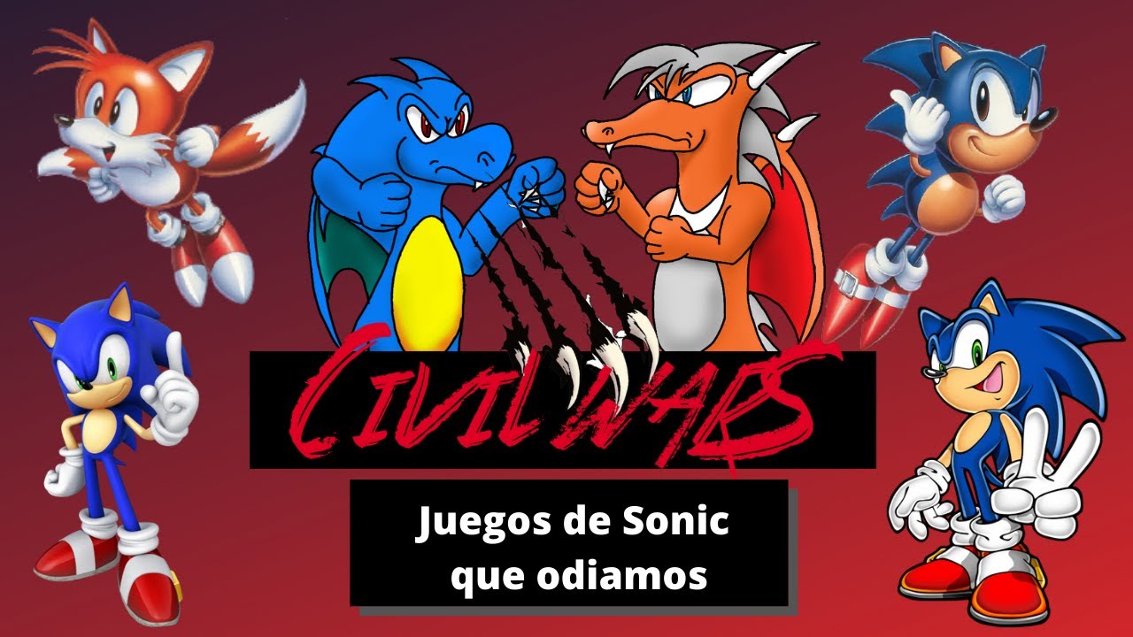 Los SONIC que mas ODIAMOS - Civil Wars