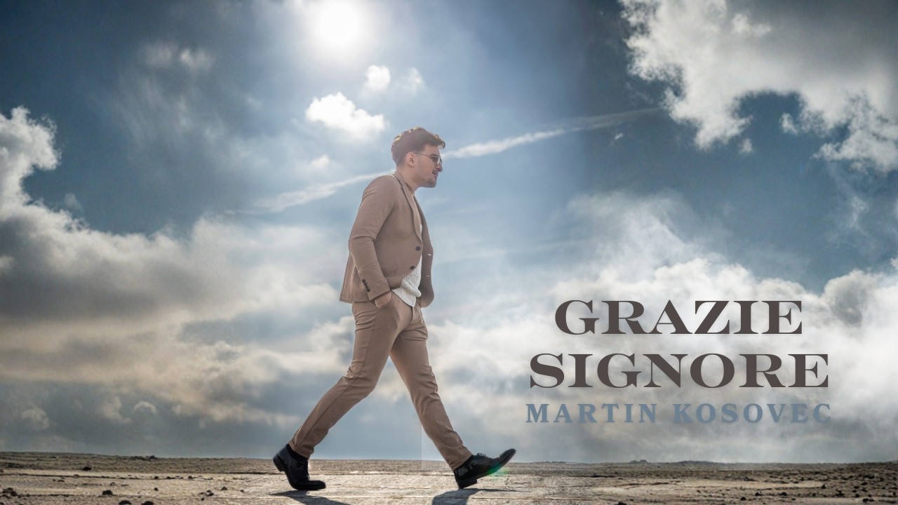 Martin Kosovec - Grazie Signore (Official Video)