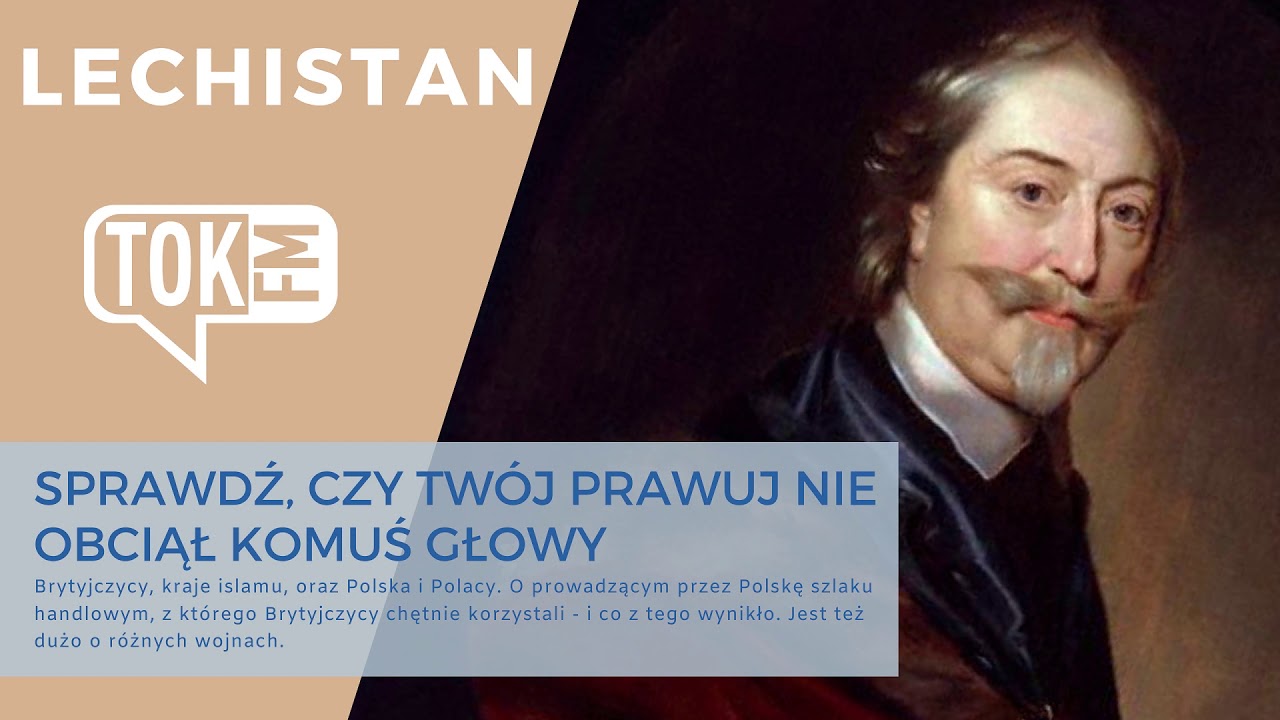 Sprawdź, czy Tw&oacute;j prawuj nie obciął komuś głowy | Podcast Lechistan