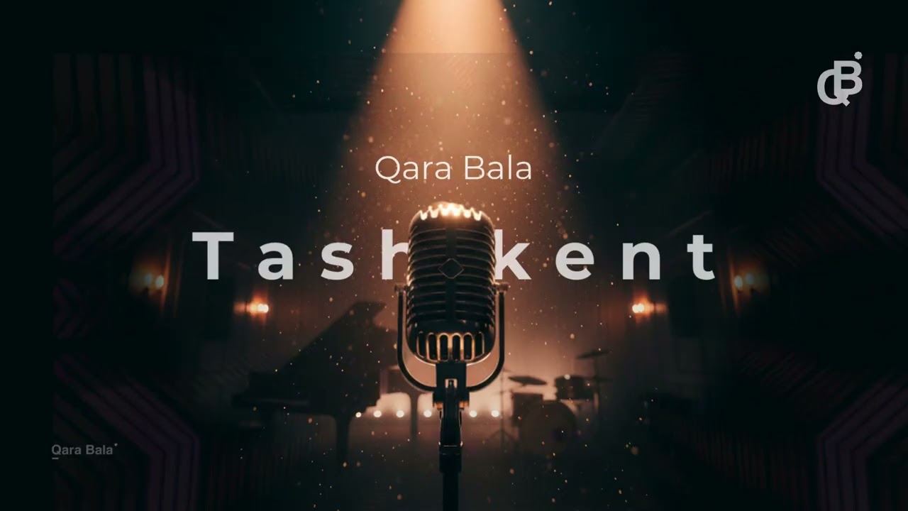 Qara Bala  - Tashkent (Official Audio)