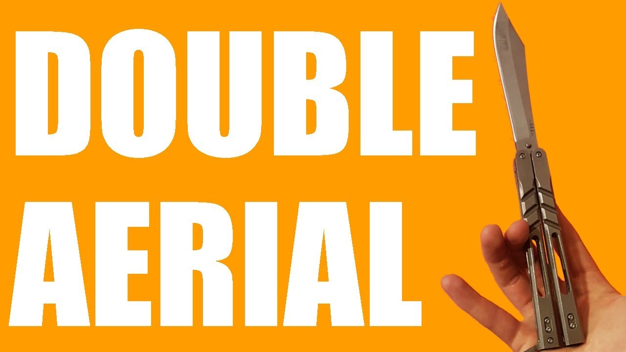 Balisong Tutorial - (Double Aerial) - Advanced #16.5