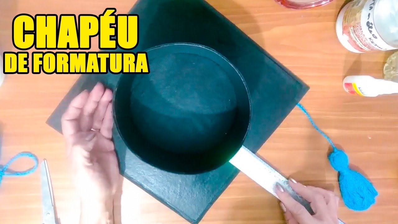 COMO FAZER CHAPÉU CAPÉLA DE FORMATURA, BEM FACIL