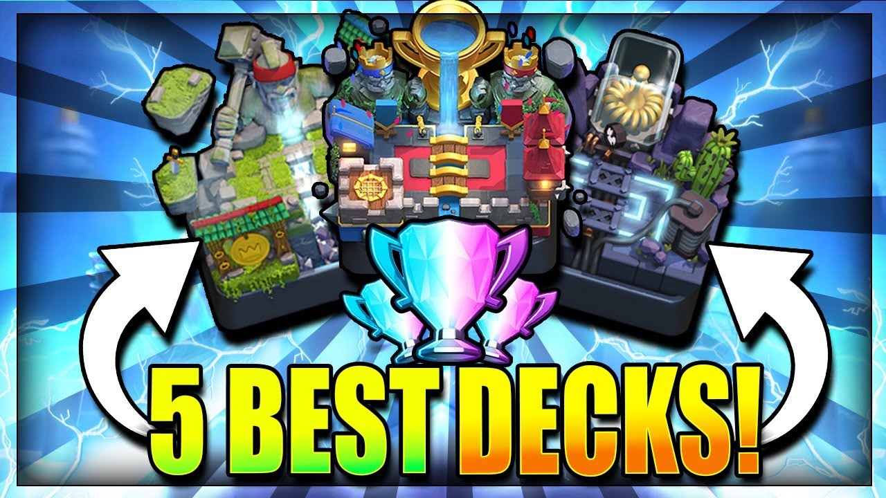 *NEW* TOP 5 BEST DECKS for WINNING [2018] LADDER & CHALLENGE!! Clash Royale Best Deck 2018
