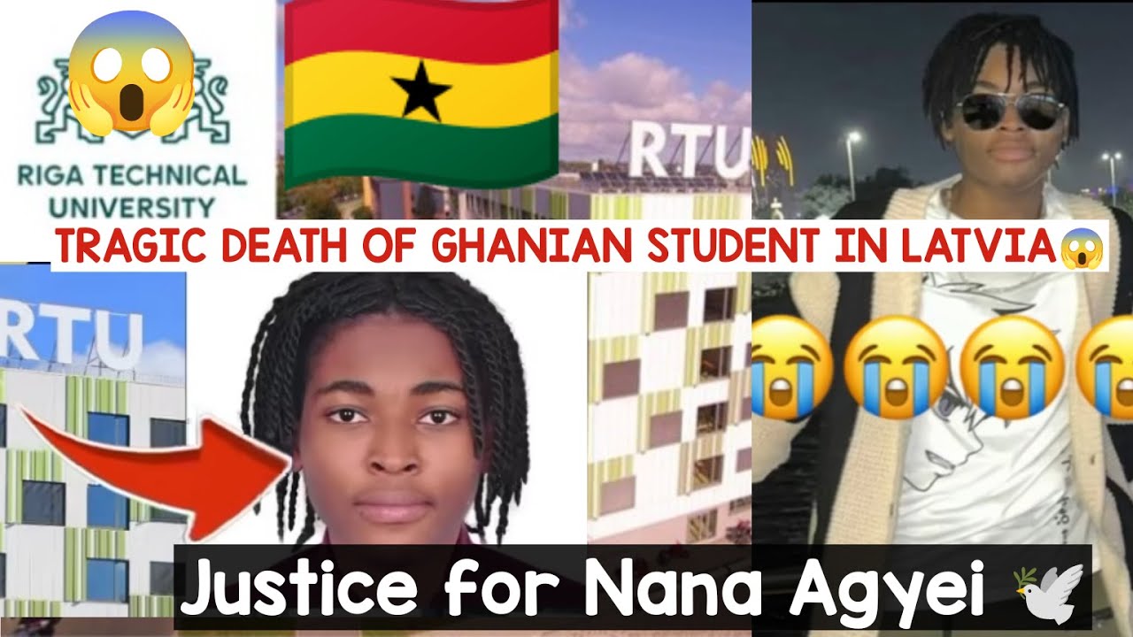 THE MYSTERIOUS DEATH OF GHANIAN STUDENT NANA AGYEI in Latvia😱 justice for Nana Agyei