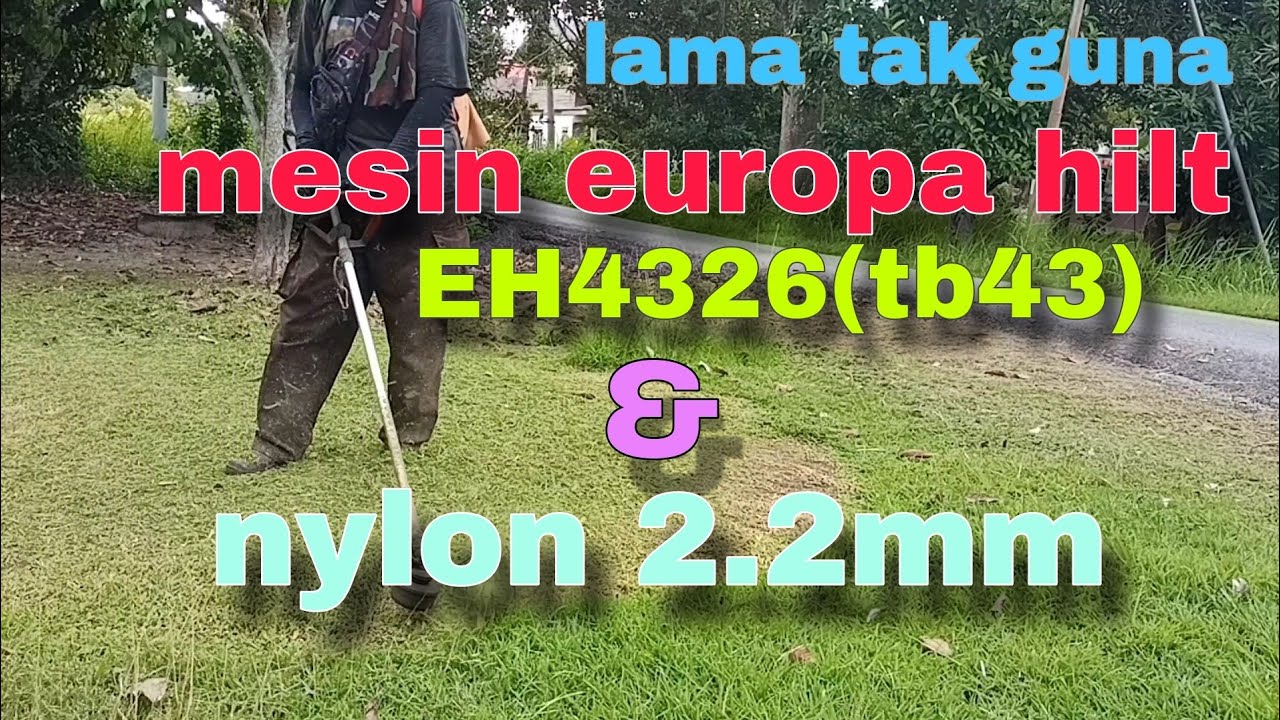 mesin europa hilt & nylon 2.2mm // potong rumput//grass cutting