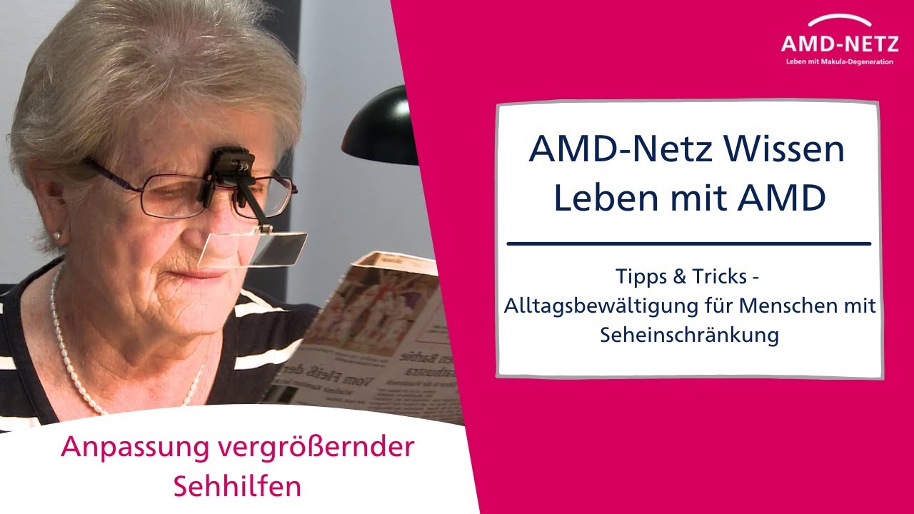 2. Anpassung vergr&ouml;&szlig;ender Sehhilfen