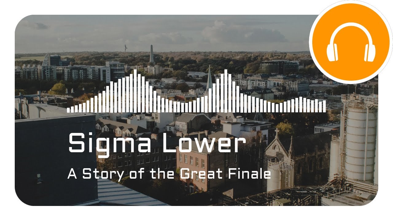 Sigma Lower &mdash; A Story of the Great Finale (Official Music Video) | Instrumental Music