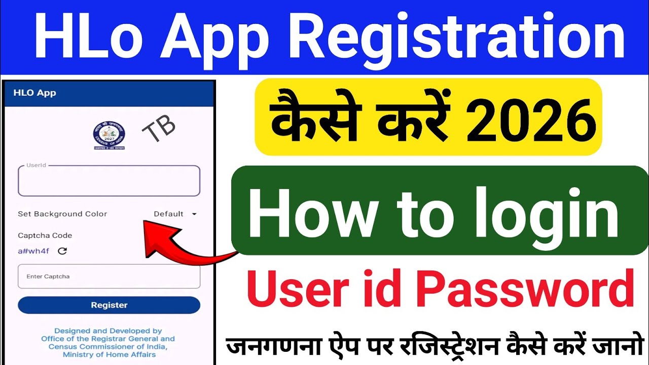 Hlo app registration kaise kare,How To registration hlo app Census 2027‑Houselist (&ldquo;HLO ऐप&rdquo;)