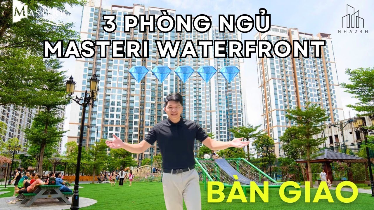 Tiêu chuẩn bàn giao và giá bán căn 3 phòng ngủ Masteri Waterfront mới nhất| Vinhomes Ocean Park