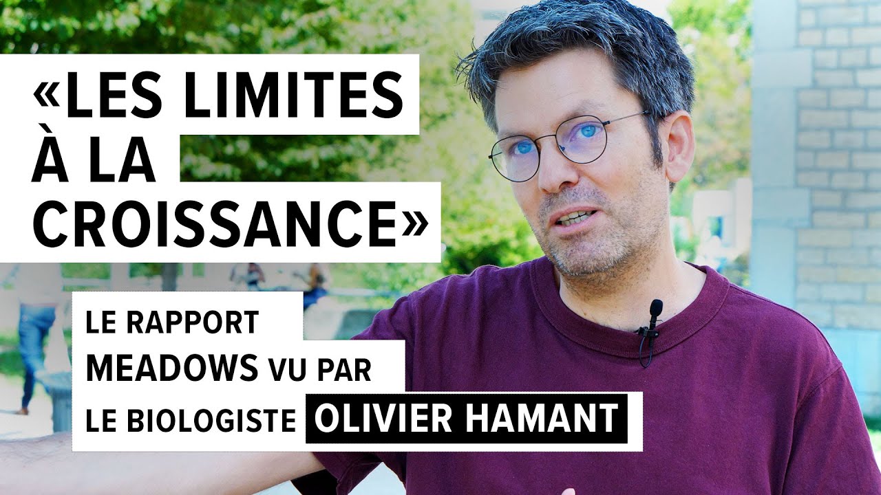 Le rapport Meadows (1972) vu par Olivier Hamant