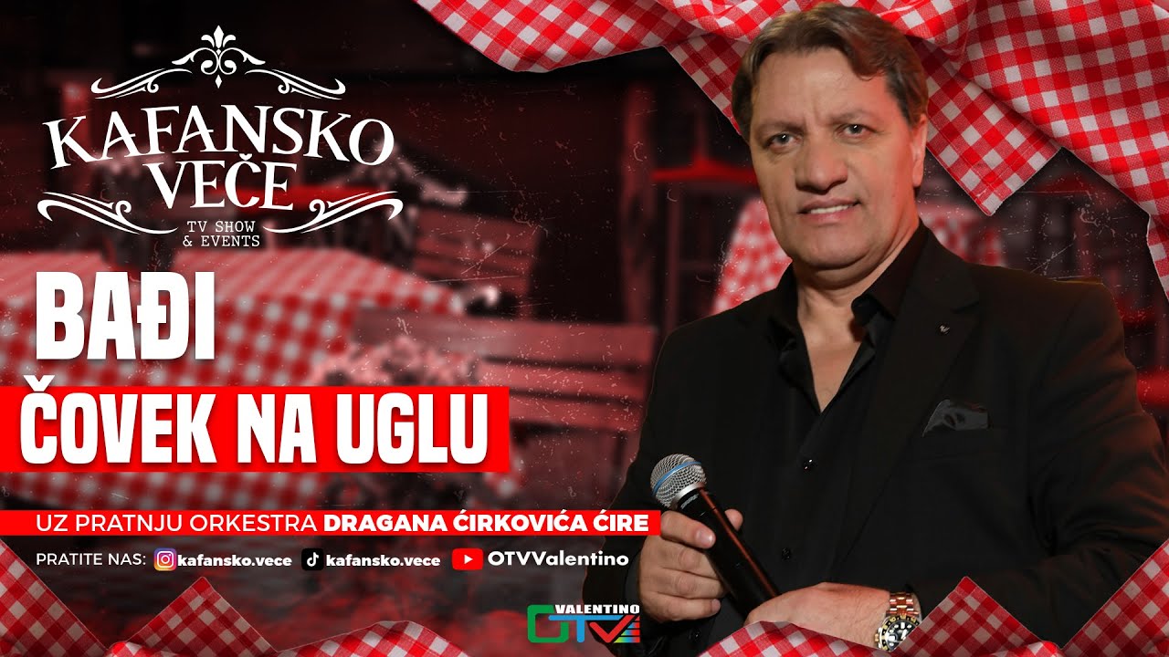 BADJI - COVEK NA UGLU | UZIVO | 2025 (ORK.DRAGAN CIRKOVIC CIRA) | KAFANSKO VECE